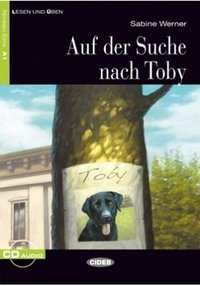 Auf Der Suche Nach Toby (+ Audio CD) фото книги