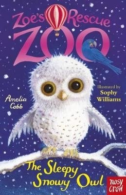 Zoe's Rescue Zoo. The Sleepy Snowy Owl фото книги