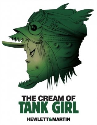 The Cream of Tank Girl фото книги