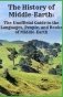 The History of Middle-Earth: The Unofficial Guide to the Languages, People, and Books of Middle-Earth фото книги маленькое 2