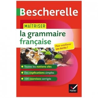 Bescherelle, Maitriser la grammaire francaise фото книги
