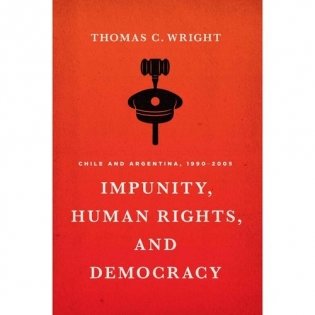 Impunity, human rights, and democracy фото книги