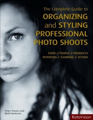 Complete Guide to Organizing and Styling Professional Photo Shoots фото книги