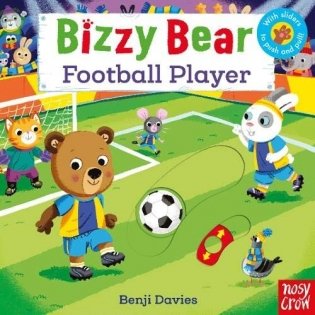 Bizzy Bear. Football Player. Board Book фото книги