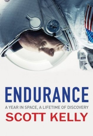 Endurance: A Year in Space, A Lifetime of Discovery фото книги