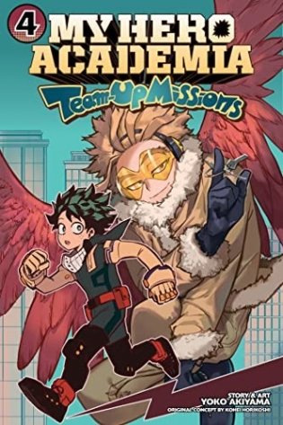 My Hero Academia: Team-Up Missions, Vol. 4 : 4 фото книги