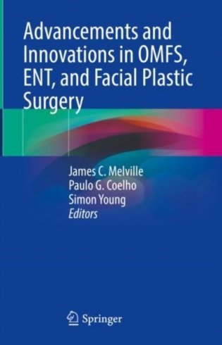 Advancements and Innovations in OMFS, ENT, and Facial Plastic Surgery фото книги