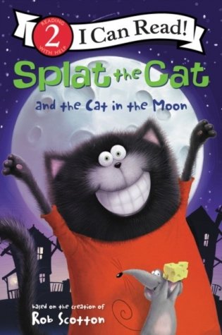 Splat the Cat and the Cat in the Moon фото книги