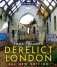 Derelict London. All New Edition фото книги маленькое 2