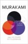 Colorless Tsukuru Tazaki and His Years of Pilgrimage фото книги маленькое 2