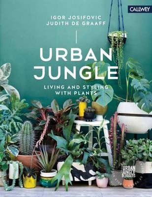 Urban Jungle. Living and Styling with Plants фото книги