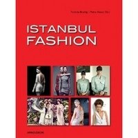 Istanbul Fashion: A City and its Fashion Makers фото книги