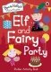 Ben and Holly's Little Kingdom: Elf and Fairy Party фото книги маленькое 2