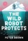The Wild Robot Protects фото книги маленькое 2
