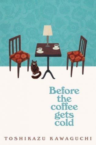 Before the Coffee Gets Cold фото книги