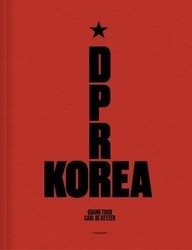 D.P.R. Korea: Grand Tour фото книги