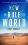 How to Rule the World фото книги маленькое 2