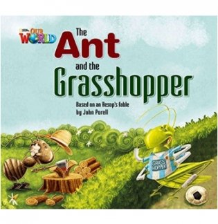 Our World 2. Readers. The Ant and the Grasshopper. Big Book фото книги