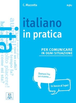 Italiano in pratica. Livello A1-A2. Libro + Video Online фото книги