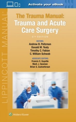 The Trauma Manual. Trauma and Acute Care Surgery фото книги