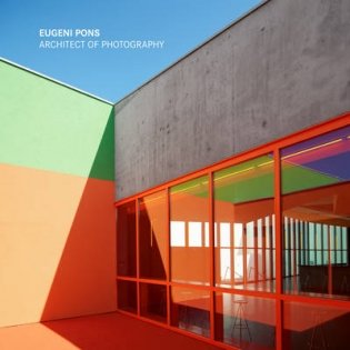 Eugeni Pons. Architect of Photography фото книги