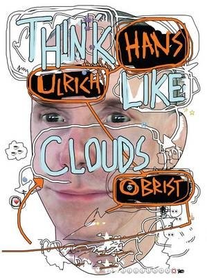 Hans Ulrich Obrist. Think Like Clouds фото книги