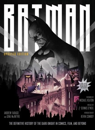 Batman: The Definitive History of the Dark Knight in Comics, Film, and Beyond фото книги