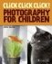 Click Click Click Photography for Children фото книги маленькое 2