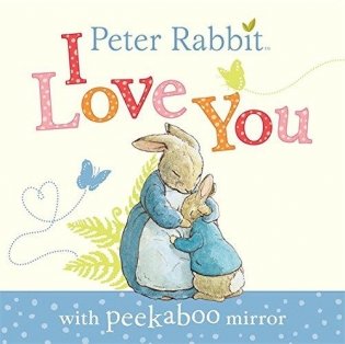 Peter Rabbit I Love You. Board book фото книги