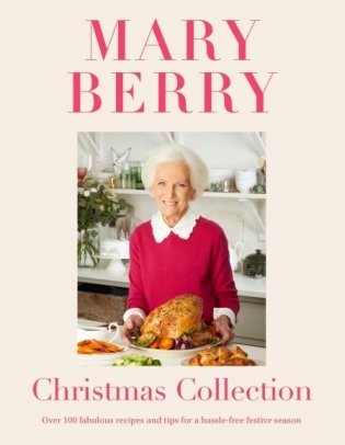 Mary Berry's Christmas Collection фото книги