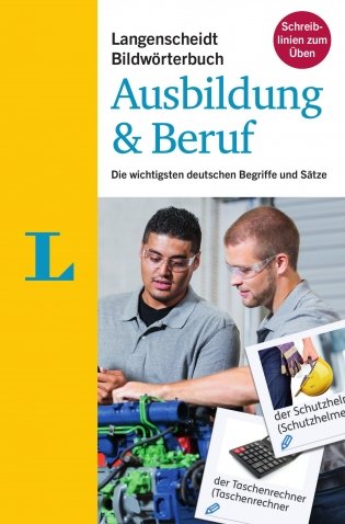 Langenscheidt Bildworterbuch. Ausbildung & Beruf фото книги