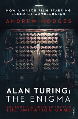 Alan Turing: The Enigma. The Book That Inspired the Film, the Imitation Game фото книги