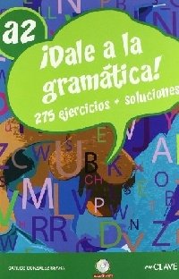 Dale a la Gramatica (+ Audio CD) фото книги