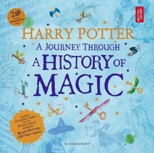 Harry Potter. A journey through a history of magic фото книги