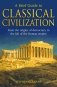 A Brief Guide to Classical Civilization фото книги маленькое 2