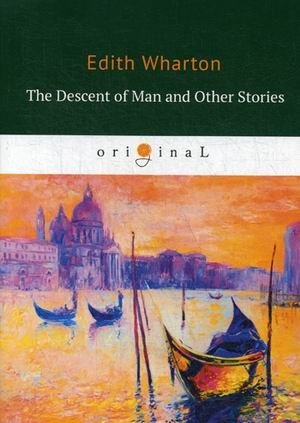 The Descent of Man and Other Stories фото книги