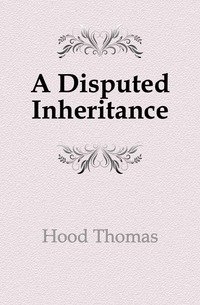 A Disputed Inheritance фото книги