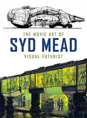 The Movie Art of Syd Mead. Visual Futurist фото книги