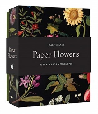 Paper Flowers Cards and Envelopes: The Art of Mary Delany фото книги