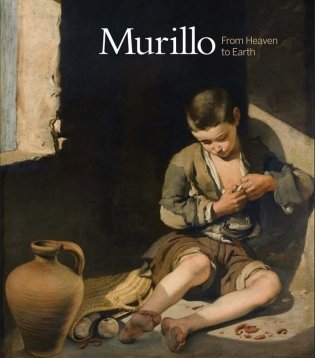 Murillo From Heaven to Earth фото книги