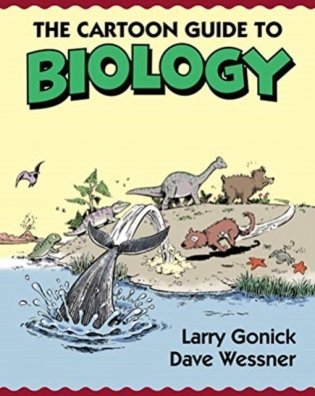 The Cartoon Guide to Biology фото книги