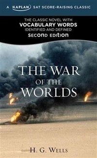The War of the Worlds: A Kaplan SAT Score-raising Classic фото книги