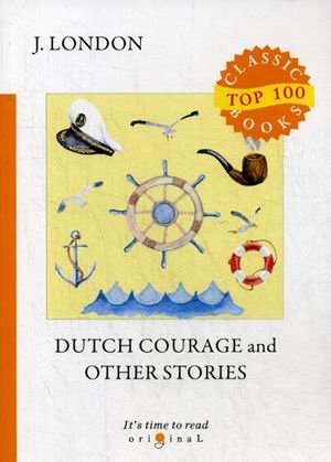 Dutch Courage and Other Stories фото книги