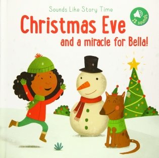 Christmas eve and a miracle for Bella фото книги