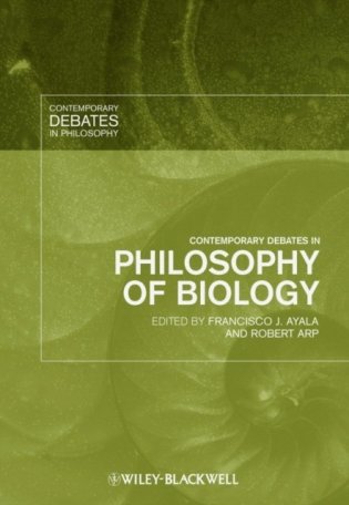Contemporary debates in philosophy of biology фото книги