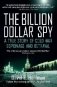 The Billion Dollar Spy: A True Story of Cold War Espionage and Betrayal фото книги маленькое 2
