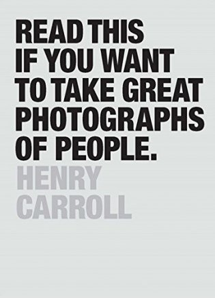 Read This If You Want to Take Great Photographs of People фото книги
