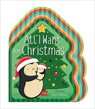 All I Want for Christmas. Board book фото книги