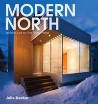 Modern North: Architecture on the Frozen Edge фото книги