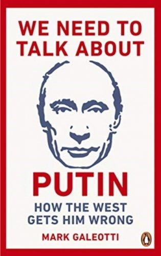We Need to Talk About Putin фото книги